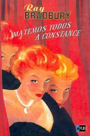 [Crumley Mysteries 03] • Matemos Todos a Constance